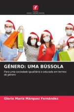 GÉNERO: UMA BÚSSOLA