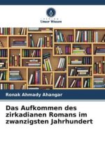 Das Aufkommen des zirkadianen Romans im zwanzigsten Jahrhundert