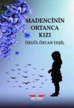 Madencinin Ortanca Kizi