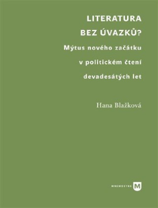 Literatura bez ďż˝vazkďż˝?