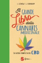 grande libro della cannabis medicinale. La guida completa del CBD