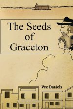 THE SEEDS OF GRACETON