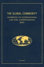 Global Community Yearbook of International Law and Jurisprudence 2021