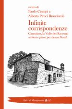 Infinite corrispondenze. Casentino, la valle dei racconti. Scrittori e pittori per Emma Perodi