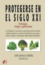 Protegerse en el siglo xxi:trofologia origen y aplicaciones