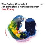 Jan Lundgren & Hans Beckenroth: Gallery Concerts II-Jazz Poetry
