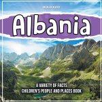 Albania | Learning About The Country | Children's People And Places Book