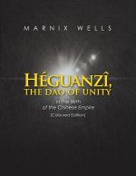 Héguanzî, the Dao of Unity