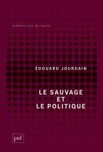 Le sauvage et le politique