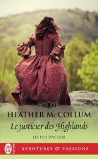 Les fils Sinclair -3- Le justicier des Highlands
