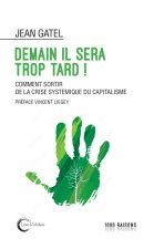 DEMAIN IL SERA TROP TARD