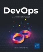 PASSEZ AU DEVOPS - VOTRE NOUVELLE FACON DE TRAVAILLER