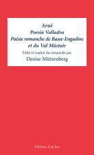 Poésie romanche de Basse-Engadine et du Val Mustaïr / Poesia Valladra