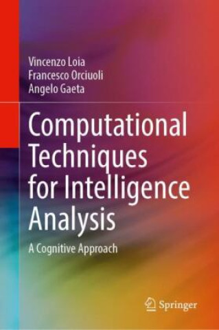 Computational Techniques for Intelligence Analysis