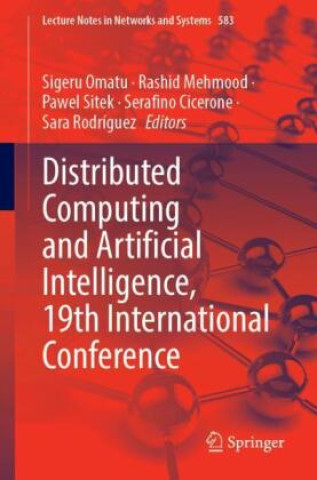 Distributed Computing and Artificial Intelligence, 19th International Conference