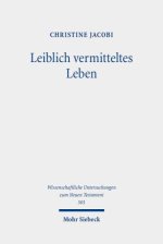 Leiblich vermitteltes Leben