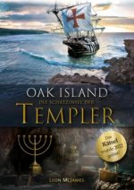 Oak Island - Die Schatzinsel der Templer