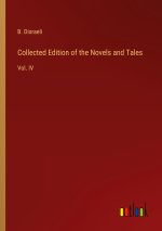 Collected Edition of the Novels and Tales