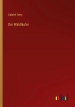 Der Waldläufer