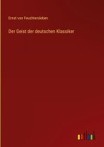 Der Geist der deutschen Klassiker