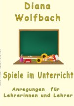 Spiele im Unterricht
