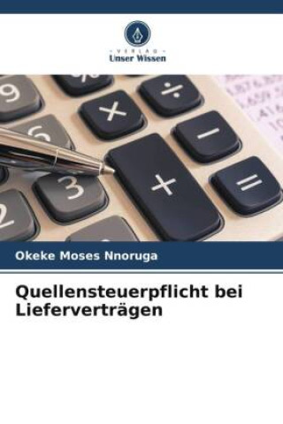 Quellensteuerpflicht bei Lieferverträgen