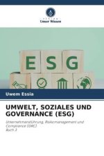 UMWELT, SOZIALES UND GOVERNANCE (ESG)