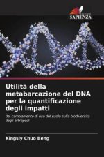 Utilit? della metabarcazione del DNA per la quantificazione degli impatti