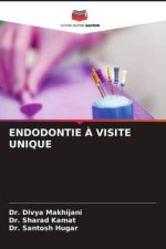 ENDODONTIE ? VISITE UNIQUE
