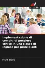 Implementazione di compiti di pensiero critico in una classe di inglese per principianti