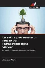 La satira pu? essere un mezzo per l'alfabetizzazione visiva?