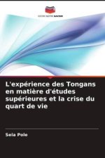 L'expérience des Tongans en mati?re d'études supérieures et la crise du quart de vie
