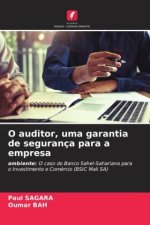 O auditor, uma garantia de segurança para a empresa