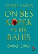 On Bes Köpek ve Bir Bahis