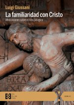 La Familiaridad con Cristo