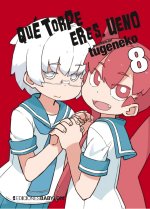 Qué torpe eres, Ueno 8