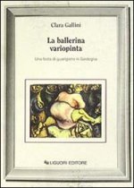 ballerina variopinta. Una festa di guarigione in Sardegna