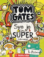 Tom Gates - Sve je super (više-manje)