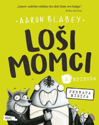 Loši momci 2 (Aaron Blabey)(Brožovaná)