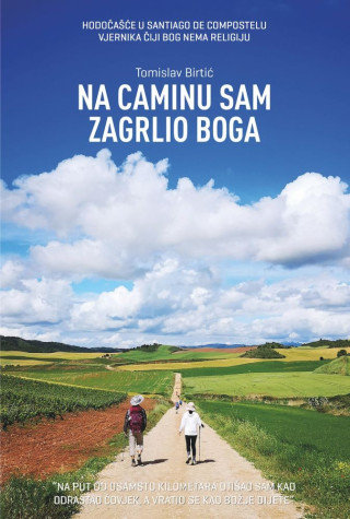 Na Caminu sam zagrlio Boga