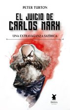 EL JUICIO DE CARLOS MARX