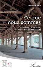 Ce que nous sommes