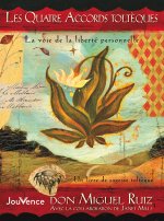 Les quatre accords toltèques (Beau livre)