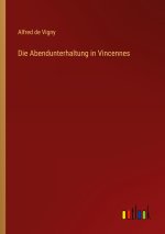 Die Abendunterhaltung in Vincennes