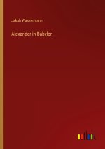 Alexander in Babylon