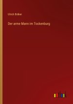Der arme Mann im Tockenburg
