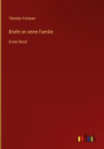 Briefe an seine Familie