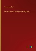 Entstehung des deutschen Königtums