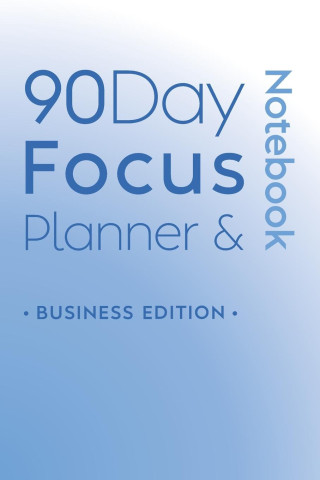 90 Day Focus Planner & Notebook