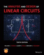 The Analysis and Design of Linear Circuits, 10th E dition